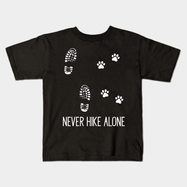 Never Hike Alone Kids T-Shirt by Skylane